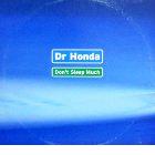 DR HONDA : DON'T SLEEP MUCH