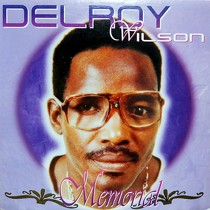 DELROY WILSON : MEMORIAL