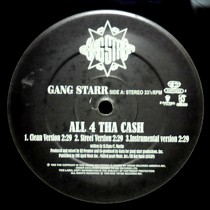 GANG STARR : ALL 4 THA CA$H