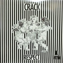 CRACK : RESPECT