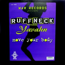 RUFFNECK  ft. YAVAHN : MOVE YOUR BODY