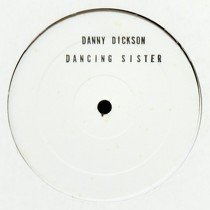 DANNY DICKSON : DANCING SISTER