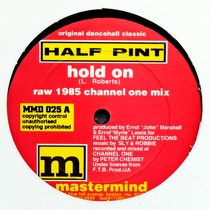 HALF PINT  / LAVONYA BAILEY : HOLD ON  / I WANNA BE DOWN
