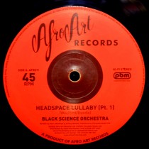 BLACK SCIENCE ORCHESTRA : HEADSPACE LULLABY