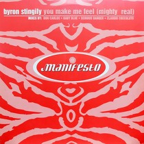 BYRON STINGILY : YOU MAKE ME FEEL (MIGHTY REAL)