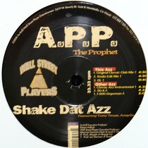 A.P.P. PROPHET : SHAKE DAT AZZ  / DO IT A