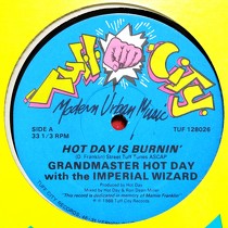 GRANDMASTER HOT DAY  WITH THE IMPERIAL WIZARD : HOT DAY IS BURNIN'