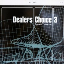V.A. : DEALERS CHOICE  3 BREAKS COLLECTOR