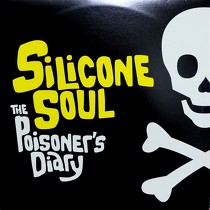 SILICONE SOUL : POISONER'S DIARY