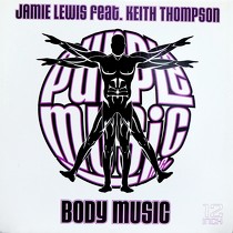 JAMIE LEWIS  ft. KEITH THOMPSON : BODY MUSIC