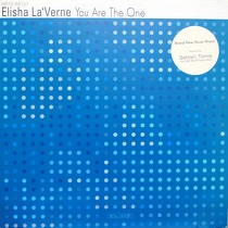 ELISHA LA'VERNE : YOU ARE THE ONE  (HOUSE MIXES)