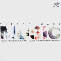 TIEFSCHWARZ : MUSIC