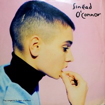 SINEAD O'CONNOR : THE EMPEROR'S NEW CLOTHES  / I AM STRETCHED ON YOUR GRAVE