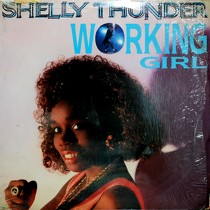 SHELLY THUNDER : WORKING GIRL