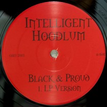 INTELLIGENT HOODLUM : BLACK & PROUD