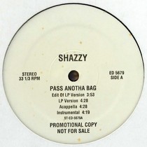 SHAZZY : PASS ANOTHA BAG  / PUMP MY BROTHER (R...
