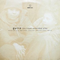 GUIRO : SIX TRACK EXTENDED PLAY  EP