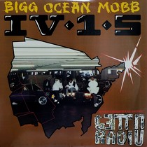 BIGG OCEAN MOBB IV-1-5 : GHETTO RADIO  / BROTHERS IN A COUPE RIDE