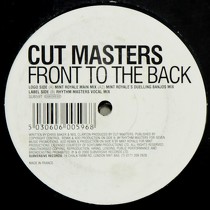 CUT MASTERS : FRONT TO THE BACK