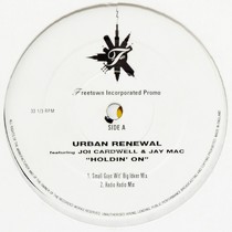 URBAN RENEWAL  ft. JOI CARDWELL & JAY MAC : HOLDIN' ON