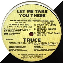 TRUCE : LET ME TAKE YOU THERE