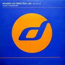 RICHARD LES CREES  ft. LAU : LA LA LA