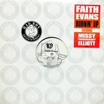 FAITH EVANS  ft. MISSY ELLIOTT : BURNIN' UP  / FAITHFULLY