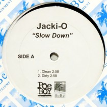 JACKI-O : SLOW DOWN