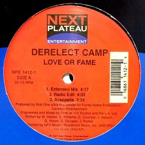 DERELECT CAMP : LOVE OR FAME