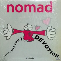 NOMAD : (I WANNA GIVE YOU) DEVOTION