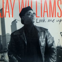 JAY WILLIAMS : LOOK ME UP