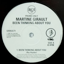 MARTINE GIRAULT : BEEN THINKING ABOUT YOU