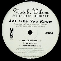 NATALIE WILSON  & THE S.O.P. CHORALE : ACT LIKE YOU KNOW