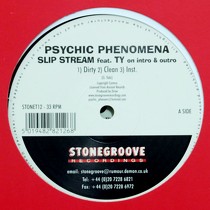 PSYCHIC PHENOMENA  ft. TY : SLIP STREAM