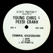 YOUNG CHRIS  & PEEDI CRAKK : CRIMINAL BACKGROUND
