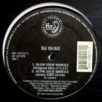 DJ DUKE : BLOW YOUR WHISTLE