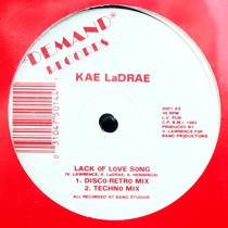 KAE LaDRAE : LACK OF LOVE SONG