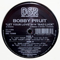 BOBBY PRUIT : LET YOUR LOVE