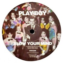 PLAY-BOY : BLOW YOUR MIND