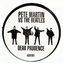 PETE MARTIN  VS THE BEATLES : DEAR PRUDENCE