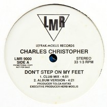 CHARLES CHRISTOPHER : DON'T STEP ON MY FEET