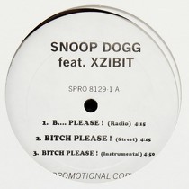 SNOOP DOGG  ft. XZIBIT : B PLEASE  / FATHER'S DAY