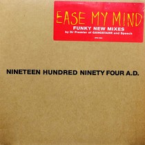 ARRESTED DEVELOPMENT : EASE MY MIND  (FUNKY NEW MIXES)