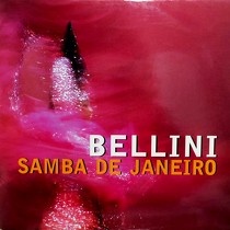 BELLINI : SAMBA DE JANEIRO