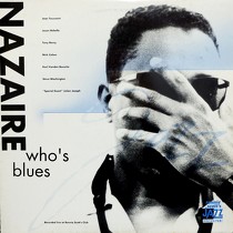 NAZAIRE : WHO'S BLUES