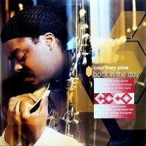 COURTNEY PINE : BACK IN THE DAY
