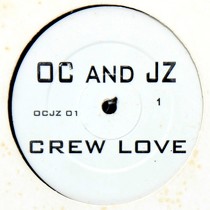 O.C.  AND JAY-Z : CREW LOVE