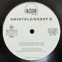 AKINYELE  / SADAT X : LOUD HANGOVER