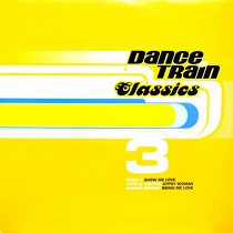 V.A. : DANCE TRAIN CLASSICS  VIN. 3