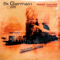 ST GERMAIN : ROSE ROUGE (REVISITED)